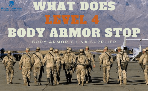 What Does Level 4 Body Armor Stop