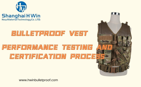 Bulletproof Vest Performance Testing and Certification Process