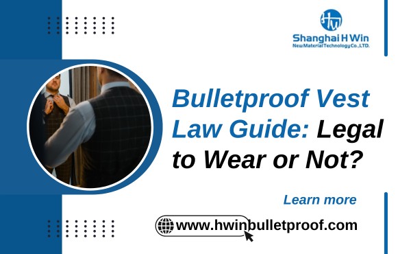 Bulletproof Vest Law Guide: Legal to Wear or Not?