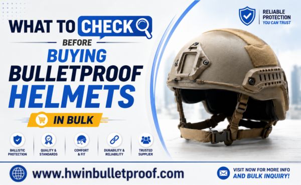 What to Check Before Buying Bulletproof Helmets in Bulk